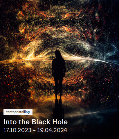 Into the Black hole - exhibition at the Valkhof Museum in Nijmegen